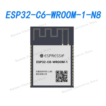 ESP32-C6-WROOM-1-N8 Wi-Fi 6 в диапазоне 2,4 ГГц, Bluetooth 5, Zigbee 3.0 и Thread. Совместимость с ESP34-WROOM